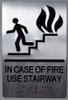 In case of fire use stairway sign elevator sign silver