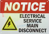 Notice: Electrical Service Main DISONECT Sign