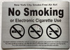 NYC NO SMOKING OR ELECTRONIC CIGARETTES  Safety Sign