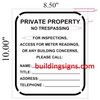 ONE Sign -Private Property - NO TRESPASSING for Inspection, Access, Meter Reading OR Any Building CONCERNS Please Call