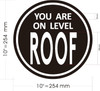 YOU ARE ON LEVEL GROUND STICKER/DECAL - THE MOON LINE  Safety Sign