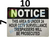 NOTICE THIS AREA IS UNDER 24 HOUR CCTV SURVEILLANCE TRESPASSERS WILL BE PROSECUTED"  Safety Sign