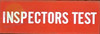 Inspectors Test Sticker