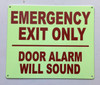 Photoluminescent EMERGENCY EXIT DOOR ONLY DOOR ALARM WILL SOUND SIGN/GLOW IN THE DARK EMERGENCY EXIT DOOR ONLY DOOR ALARM WILL SOUND SIGN