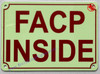 Photoluminescent FACP INSIDE - FIRE ALARM CONTROL PANEL INSIDE SIGN/GLOW IN THE DARK FACP INSIDE - FIRE ALARM CONTROL PANEL INSIDE SIGN