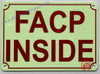 Photoluminescent FACP INSIDE - FIRE ALARM CONTROL PANEL INSIDE  Compliance Sign/GLOW IN THE DARK FACP INSIDE - FIRE ALARM CONTROL PANEL INSIDE  Compliance Sign