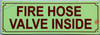 Photoluminescent FIRE HOSE VALVE INSIDE/GLOW IN THE DARK FIRE HOSE VALVE INSIDE