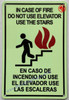 Photoluminescent IN CASE OF FIRE USE STAIRS ENGLISH/SPANISH  Compliance Sign/GLOW IN THE DARK IN CASE OF FIRE USE STAIRS ENGLISH/SPANISH  Compliance Sign