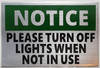 Please Turn Lights Off When Not In Use Signage