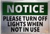 Please Turn Lights Off When Not In Use  Compliance Sign