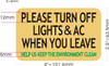 PLEASE TURN OFF LIGHTS & AC WHEN YOU LEAVE-  Safety Sign - The Gold Mountain Line