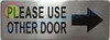 Please Use Other Door  Right Arrow