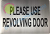 Please Use Revolving Door  Safety Sign