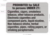 PROHIBITED FOR SALE TO PERSON UNDER 21: CIGARETTESS, CIGARS  Safety Sign- NYC REQUIRED  Safety Sign