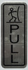 PULL AND PUSH DOOR SIGN