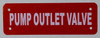 Pump Outlet Valve Sign