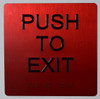 Push to EXIT Sign - The Sensation line