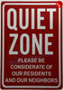 Quiet Please Signages, Quiet Zone Please be Considerate of Our Residents and Our Neighbors Signage