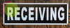 Receiving  Safety Sign