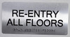 RE-Entry All Floors Silver  Safety Sign-Tactile Touch Braille  Safety Sign - The Sensation line