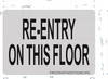 Re-Entry On This Floor Sign Potere D'Argento Line
