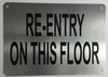 Re-Entry On This Floor  Safety Sign Potere D'Argento Line
