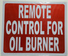 Remote Control For Oil Burner Signage