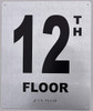 12TH Floor - Floor Number - Tactile Touch Braille  - The Sensation line  Building Sign