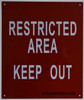 Restricted Area Keep Out Sign -