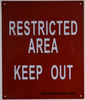 Restricted Area Keep Out  Safety Sign -