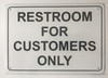 Restroom For Customer Only