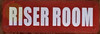 Riser Room  Safety Sign
