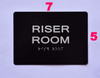 Riser Room Signage -Black The Sensation line