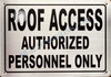 Roof Access Authorized Personnel Only Sign - Napoli Argento Line