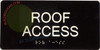ROOF ACCESS  Compliance Sign Braille  Compliance Sign with Raised Tactile Graphics and Letters -The Sensation line