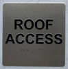 ROOF ACCESS  Compliance Sign Raised letters & Grade 2 Braille - Includes Red Adhesive pad for Easy Installation - The Sensation line