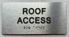 ROOF ACCESS Compliance Sign with Raised letters/Image & Grade 2 Braille - Includes Red Adhesive pad for Easy Installation - The park Ave Line