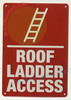 ROOF Ladder Access  Compliance Sign - Vertical View