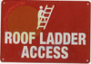 ROOF Ladder Access  Signage -Horizontal