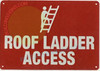 ROOF Ladder Access  Compliance Sign -Horizontal