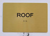 ROOF  Signage- Antique Brass Gold The Sensation line