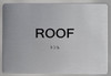 ROOF  Compliance Sign -Tactile Touch Braille  Compliance Sign with Raised Letters The Sensation line