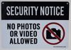 Security Notice No Photos Or Video Allowed  Safety Sign