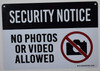 Security Notice No Photos Or Video Allowed  Compliance Sign