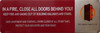 In a fire close all door behind you hpd sign Sign