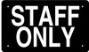 Staff Only Sign