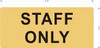 STAFF ONLY  Safety Sign - The Gold Mountain Line