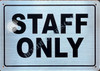 Staff Only Sign - Napoli Argento Line