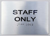 Staff ONLY  Safety Sign -Tactile Touch Braille  Safety Sign- The Sensation line