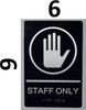 Staff Only  Signage With Braille And Raised Letters The Sensation Line